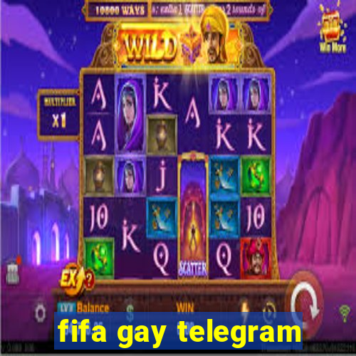 fifa gay telegram